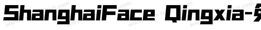 ShanghaiFace Qingxia字体转换